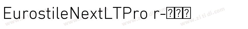EurostileNextLTPro r字体转换